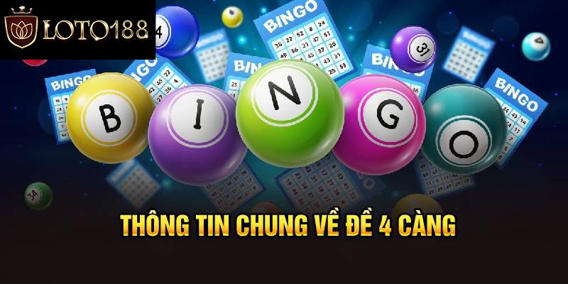 Sơ lược thông tin cơ bản về đề 4 càng